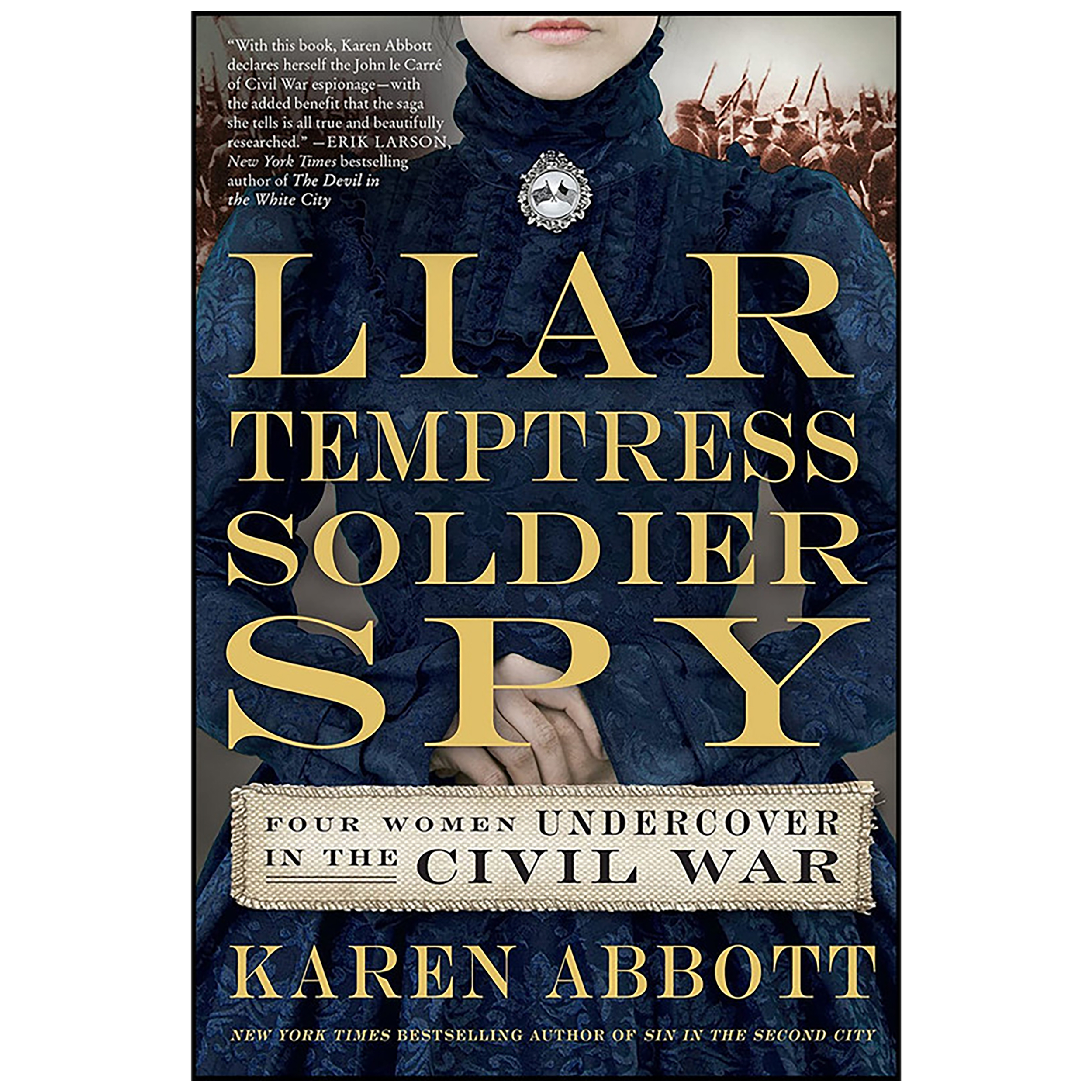 کتاب Liar, Temptress, Soldier, Spy اثر Karen Abbott انتشارات Harper