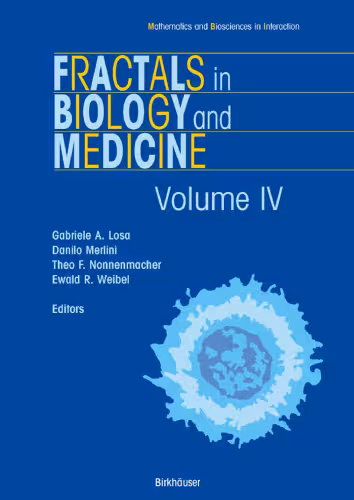 خرید و دانلود نسخه کامل کتاب Fractals in Biology and Medicine: Volume IV (Mathematics and Biosciences in Interaction)