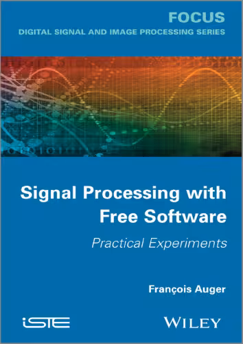 خرید و دانلود نسخه کامل کتاب Signal Processing with Free Software: Practical Experiments