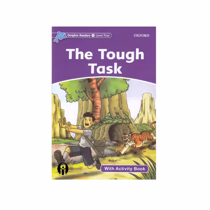 کتاب Dolphin Readers 4 The Tough Task اثر Craing Wright انتشارات الوندپویان