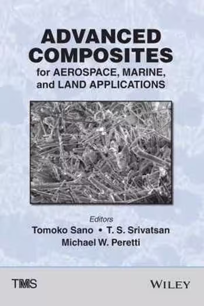 󾕇 دانلود کتاب Advanced Composites For Aerospace, Marine, And Land Applications, 2014 - دانلود کتاب های دانشگاهی