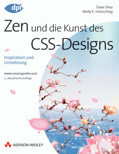 خرید و دانلود نسخه کامل کتاب Zen und die Kunst des CSS-Design. Inspiration und Umsetzung
