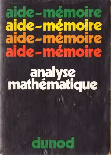 خرید و دانلود نسخه کامل کتاب Aide Mémoire Analyse Mathématique