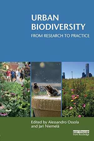 [PDF] دانلود کتاب Urban Biodiversity - From Research To Practice, 2017