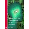 کتاب Mentored by a Madman اثر Andrew Lees انتشارات Notting Hill Editions