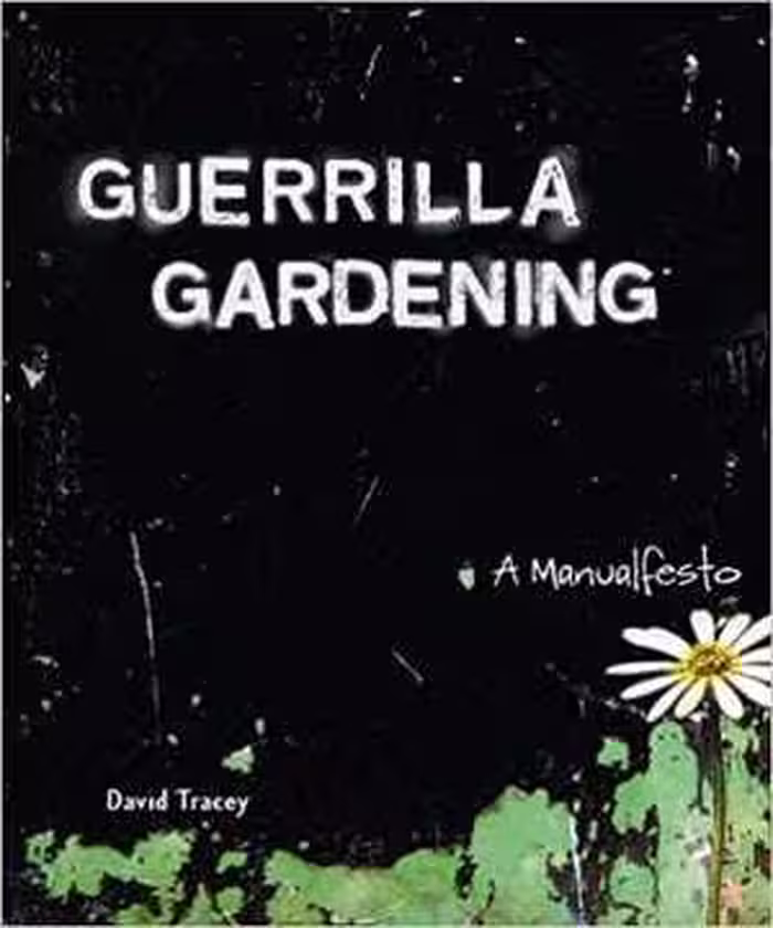 [EPUB] دانلود کتاب Guerrilla Gardening - A Manualfesto, 2007
