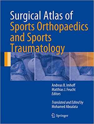 [PDF] دانلود کتاب Surgical Atlas Of Sports Orthopaedics And Sports Traumatology, 2015