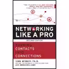 کتاب Networking Like a Pro اثر Ivan Misner and Brian Hilliard انتشارات Entrepreneur Press