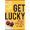 کتاب Get Lucky اثر Thor Muller and Lane Becker انتشارات Jossey-Bass