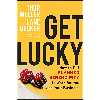 کتاب Get Lucky اثر Thor Muller and Lane Becker انتشارات Jossey-Bass