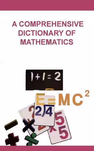 خرید و دانلود نسخه کامل کتاب A Comprehensive Dictionary of Mathematics