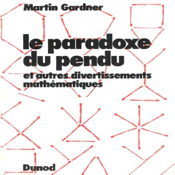 خرید و دانلود نسخه کامل کتاب Le paradoxe du pendu et autres divertissements mathématiques