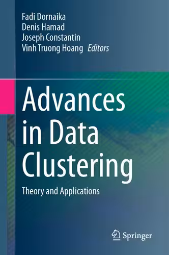 خرید و دانلود نسخه کامل کتاب Advances in Data Clustering: Theory and Applications