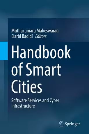 󾕇 دانلود کتاب Handbook Of Smart Cities - Software Services And Cyber Infrastructure, 2018 - دانلود کتاب های دانشگاهی