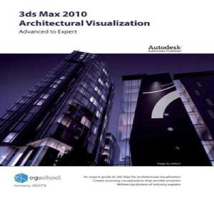 [AZW3] دانلود کتاب 3Ds Max 2010 Architectural Visualization, 2012;2009