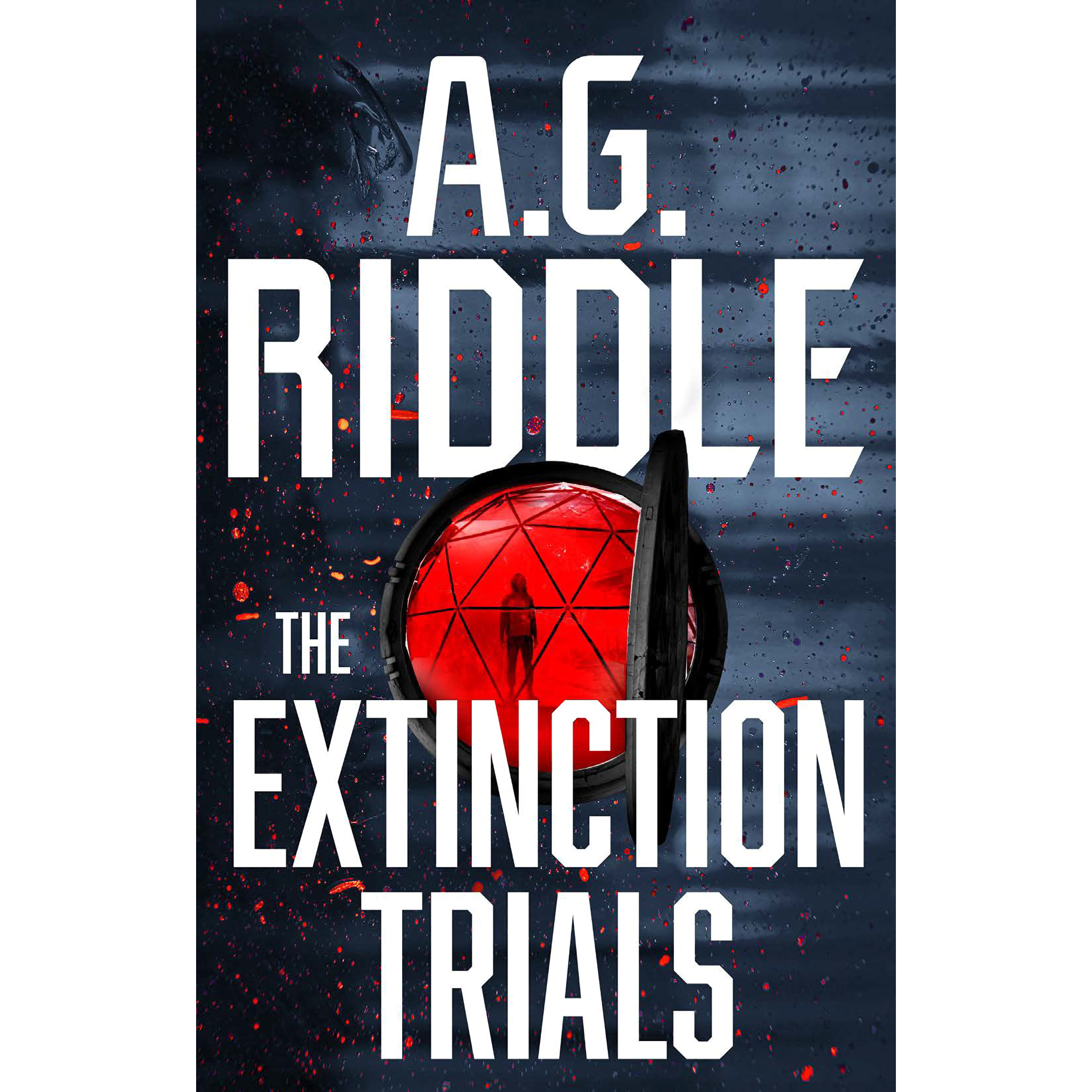 کتاب The Extinction Trials اثر AG Riddle انتشارات Legion Books