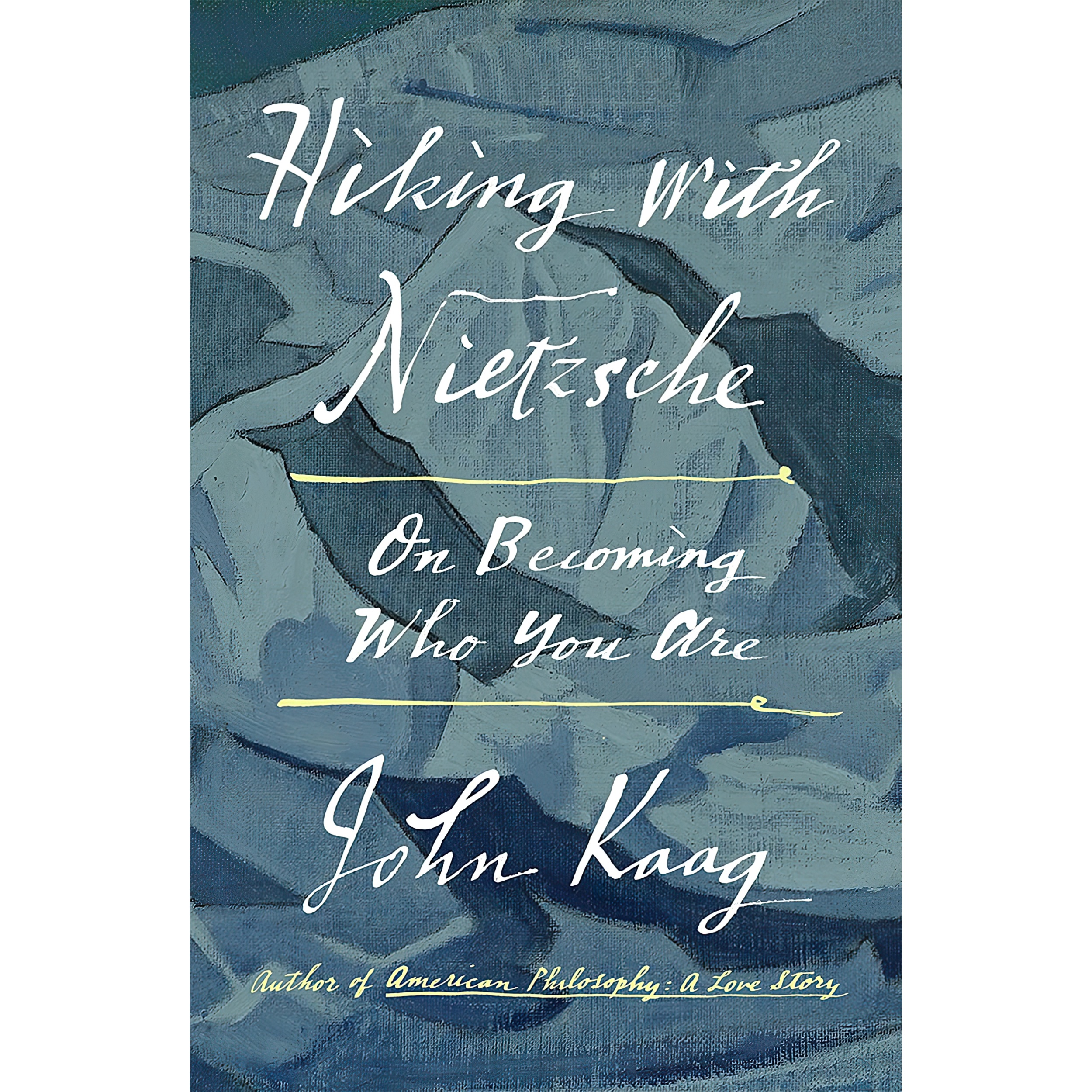 کتاب Hiking with Nietzsche اثر John J. Kaag انتشارات Farrar, Straus and Giroux