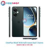 قاب و شاسی کامل وان پلاس OnePlus Nord N30