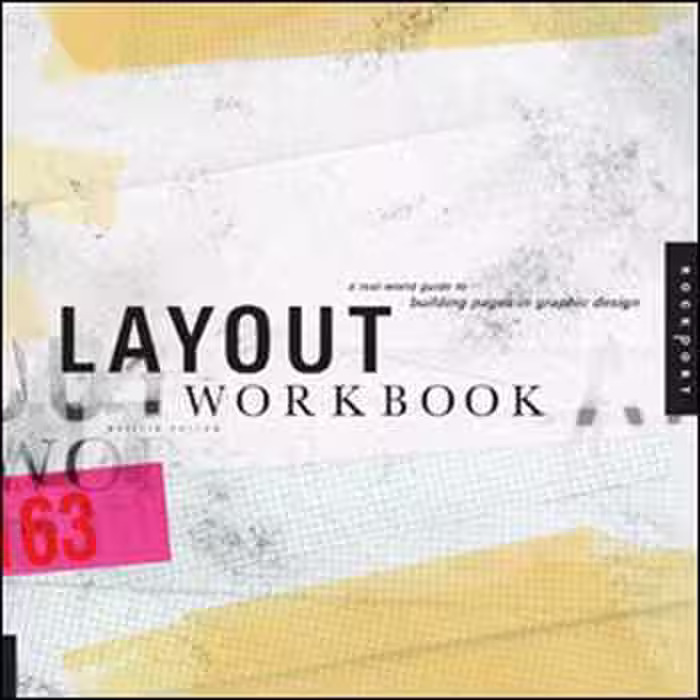 󾕇 دانلود کتاب Layout Workbook - A Real-World Guide to Building Pages in Graphic Design - دانلود کتاب های دانشگاهی
