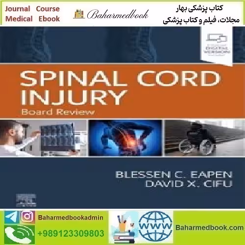 Spinal Cord Injury Board Review 2023 TRUE PDF price 1€ - کتاب پزشکی بهار