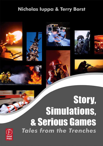 خرید و دانلود نسخه کامل کتاب Story and Simulations for Serious Games: Tales from the Trenches