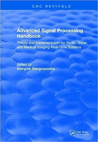 󾕇 دانلود کتاب Advanced Signal Processing Handbook - Theory And Implementation For Radar, Sonar, And Medical Imaging Real Time Systems, 2018 - دانلود کتاب های دانشگاهی