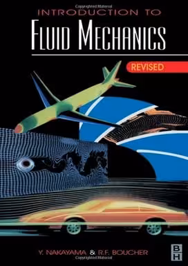 󾕇 Y. Nakayama, Introduction To Fluid Mechanics, 1999 - دانلود کتاب های دانشگاهی