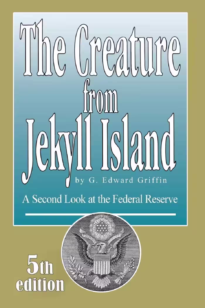 The Creature from Jekyll Island: A Second Look at the Federal Reserve