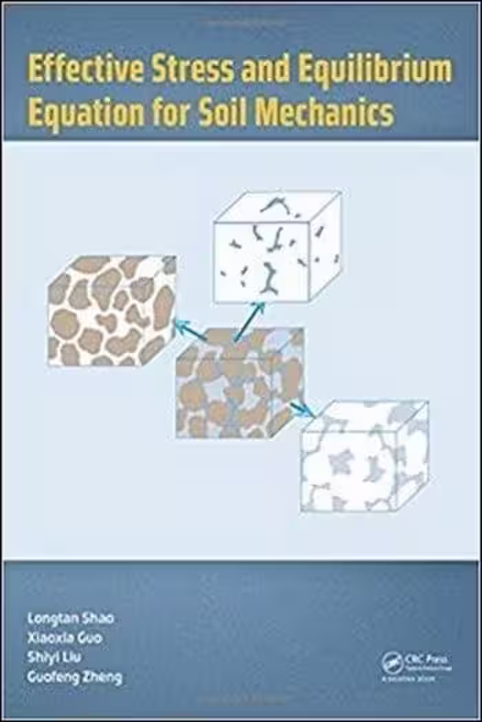 󾕇 دانلود کتاب Shao L., Effective Stress and Equilibrium Equation for Soil Mechanics, 2017 - دانلود کتاب های دانشگاهی
