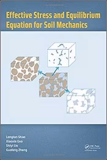 󾕇 دانلود کتاب Shao L., Effective Stress and Equilibrium Equation for Soil Mechanics, 2017 - دانلود کتاب های دانشگاهی
