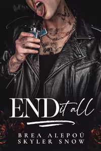 End It All (Vitale Brothers Book 5)