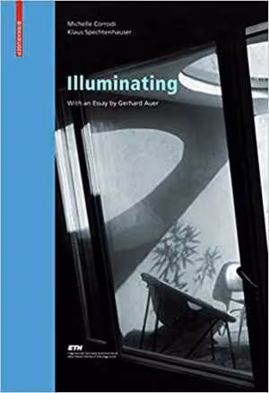[PDF] دانلود کتاب Illuminating - Natural Light In Residential Architecture, 2008