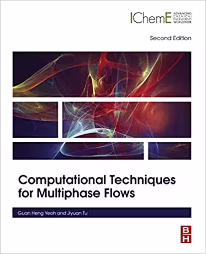 󾕇 دانلود کتاب Computational Techniques For Multiphase Flows, 2nd ed, 2019 - دانلود کتاب های دانشگاهی