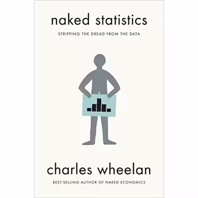 کتاب Naked Statistics اثر Charles Wheelan انتشارات تازه ها