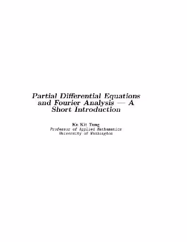 خرید و دانلود نسخه کامل کتاب Partial Differential Equations And Fourier Analysis, An Introduction