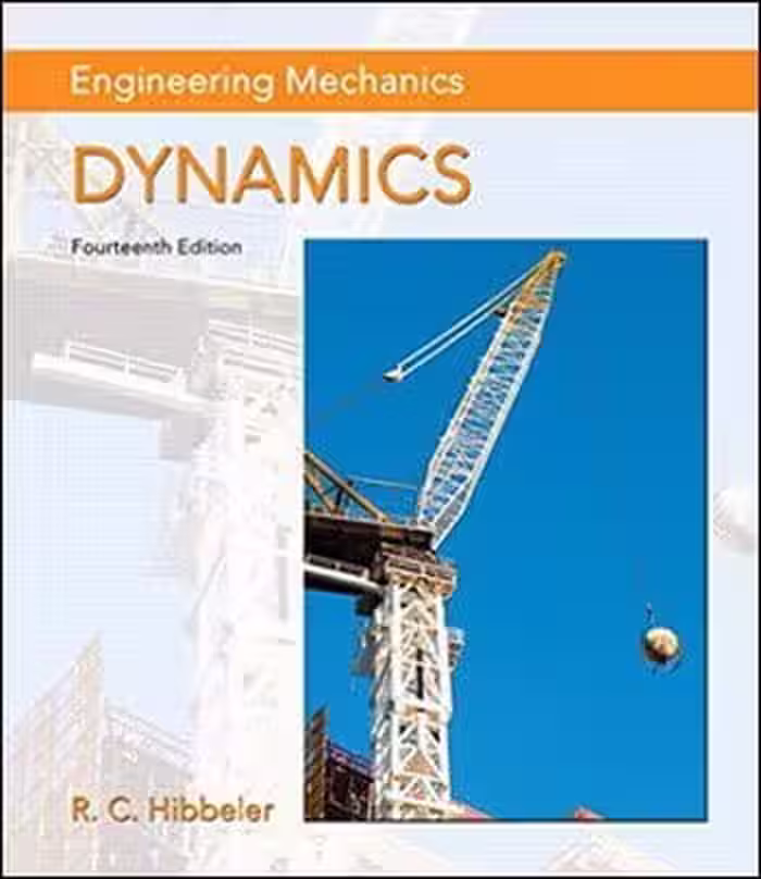 󾕇 Engineering Mechanics - Dynamics, 14th Edition - دانلود کتاب های دانشگاهی