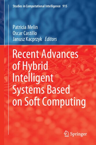خرید و دانلود نسخه کامل کتاب Recent Advances of Hybrid Intelligent Systems Based on Soft Computing