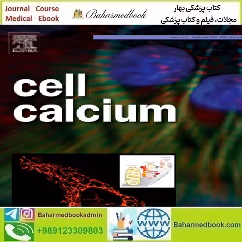 Cell Calcium Volume 117 to 119 2024 TRUE PDF price 6€ - کتاب پزشکی بهار