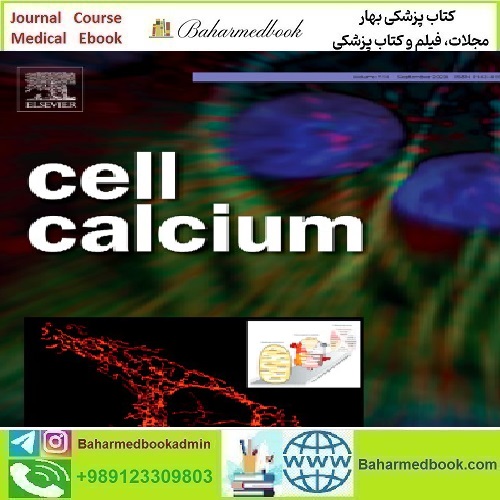 Cell Calcium Volume 117 to 119 2024 TRUE PDF price 6€ - کتاب پزشکی بهار