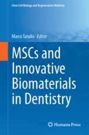 [PDF] دانلود کتاب Mscs And Innovative Biomaterials In Dentistry, 2017