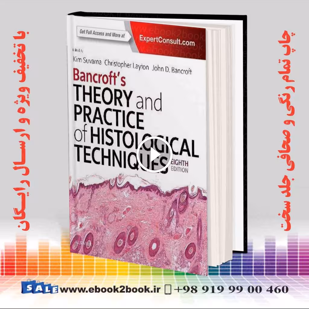 Bancroft’s Theory and Practice of Histological Techniques