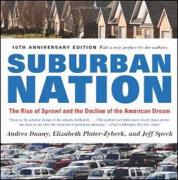  دانلود کتاب Suburban Nation - The Rise of Sprawl and the Decline of the American Dream - دانلود کتاب های دانشگاهی