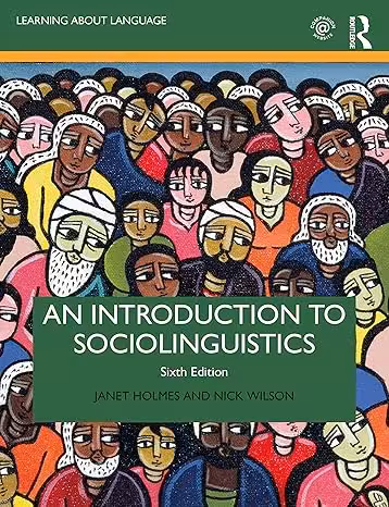خرید و دانلود نسخه کامل کتاب An Introduction to Sociolinguistics (Learning about Language) (6th Edition) - PDF