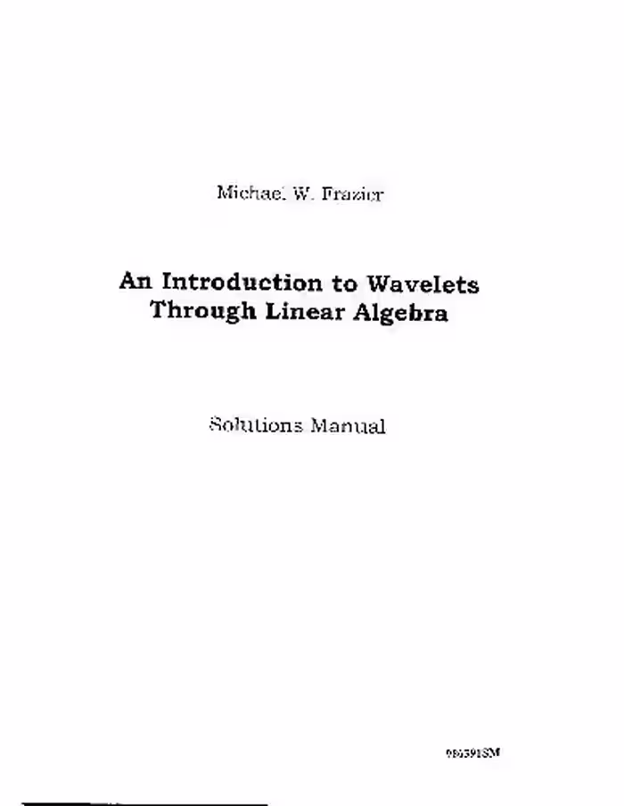 خرید و دانلود نسخه کامل کتاب An Introduction to Wavelets Through Linear Algebra Solutions Manual