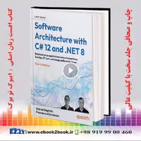 Software Architecture with C# 12 and .NET 8 Fourth Edition