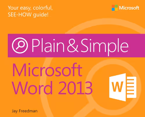 خرید و دانلود نسخه کامل کتاب Microsoft Word 2013 Plain &amp; Simple