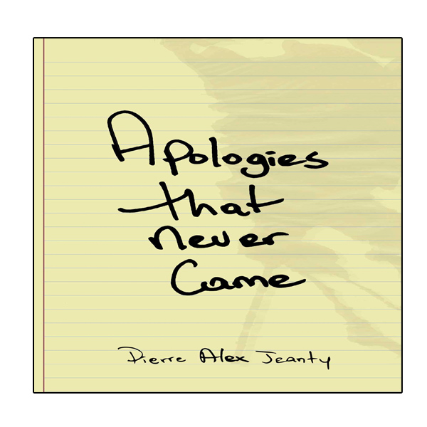 کتاب Apologies That Never Came اثر Pierre Alex Jeanty انتشارات نبض دانش