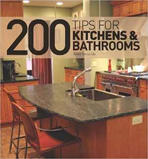 [PDF] دانلود کتاب 200 Tips for Kitchens and Bathrooms, 2012