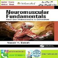 Neuromuscular Fundamentals 2021 TRUE PDF price 1€ - کتاب پزشکی بهار