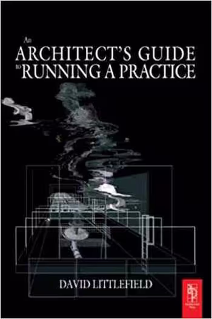 󾕇 دانلود کتاب The Architect's Guide To Running A Practice, 2004 - دانلود کتاب های دانشگاهی